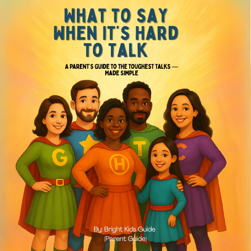 What to Say When It’s Hard to Talk - Parent Guide ebook